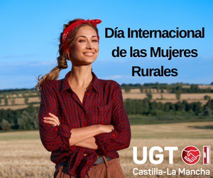 Cartel de UGT con motivo del Día Internacional de las Mujeres Rurales.